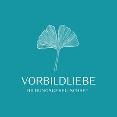 VORBILDLIEBE BILDUNGSGESELLSCHAFT