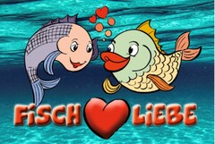 FISCH LIEBE