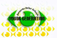 Entdecke Deine Zukunft YOUNG GENERATION