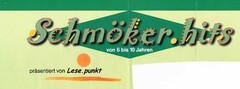 Schmöker.hits von 6 bis 10 Jahren präsentiert von Lese.punkt