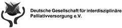Deutsche Gesellschaft für interdisziplinäre Palliativversorgung e.V.