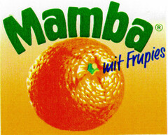 Mamba mit Frupies