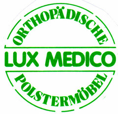 LUX MEDICO ORTHOPÄDISCHE POLSTERMÖBEL