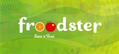 froodster Juice 'n' Food