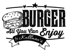 BURGER All You Can Enjoy by Kullman's