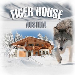 TIGER HOUSE AUSTRIA