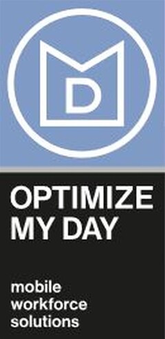 OPTIMIZE MY DAY mobile workforce solutions