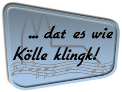 ... dat es wie Kölle klingk!