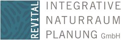 REVITAL INTEGRATIVE NATURRAUM PLANUNG GmbH