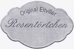 Original Eltviller Rosentörtchen