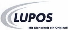 LUPOS Mit Sicherheit ein Original!