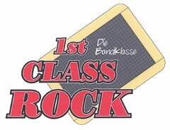 1st CLASS ROCK Die Bandklasse