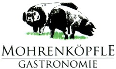 MOHRENKÖPFLE GASTRONOMIE