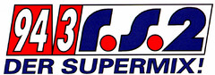 94,3 r.s.2 DER SUPERMIX!