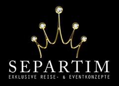 SEPARTIM EXKLUSIVE REISE- & EVENTKONZEPETE