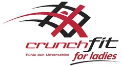 crunchfit Fühle den Unterschied for ladies