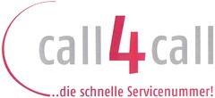 call4call ..die schnelle Servicenummer!