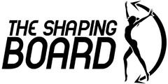 THE SHAPING BOARD