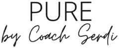 PURE by Coach Serdi