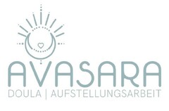 AVASARA DOULA | AUFSTELLUNGSARBEIT