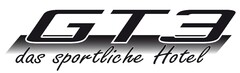 GT3 das sportliche Hotel