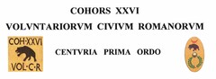 COHORS XXVI VOLVNTARIORVM CIVIVM ROMANORVM