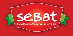 SeBat En iyi Mantiyi Anneler yapar sonra Biz