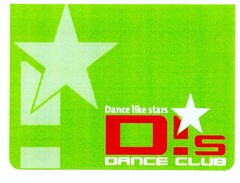 Dance like Stars D!s Dance Club