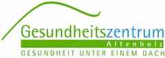 Gesundheitszentrum Altenholz GESUNDHEIT UNTER EINEM DACH