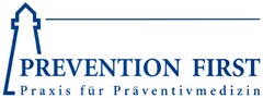 PREVENTION FIRST Praxis für Präventivmedizin