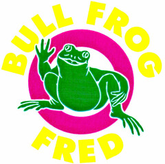 BULL FROG FRED