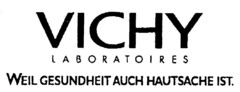 VICHY LABORATOIRES WEIL GESUNDHEIT AUCH HAUTSACHE IST