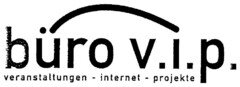 büro v.i.p. veranstaltungen-internet-projekte