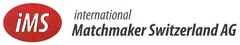iMS international Matchmaker Switzerland AG