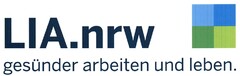 LIA.nrw gesünder arbeiten und leben.