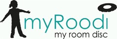 myRoodi my room disc