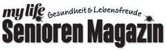 my life Gesundheit & Lebensfreude Senioren Magazin