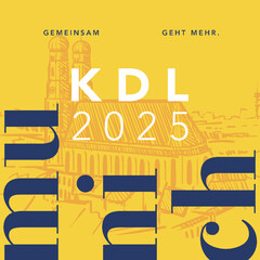 munich KDL 2025 GEMEINSAM GEHT MEHR.