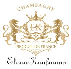 CHAMPAGNE EK PRODUIT DE FRANCE Elena Kaufmann