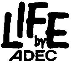 LIFE by ADEC