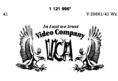 In Lust we trust Video Company  VCA