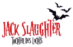 JACK SLAUGHTER TOCHTER DES LICHTS
