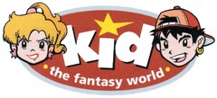 kid the fantasy world