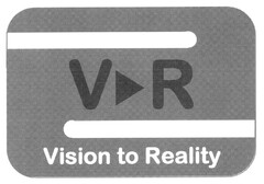 Vision to Reality