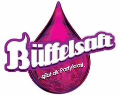 Büffelsaft ... gibt Dir Partykraft.