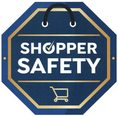 SHOPPER SAFETY