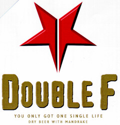 DOUBLE F