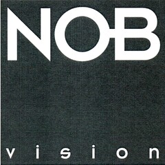 NOB vision