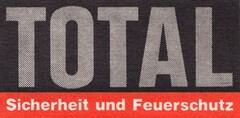 TOTAL Sicherheit und Feuerschutz