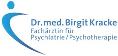Dr. med. Birgit Kracke Fachärztin für Psychiatrie/Psychotherapie